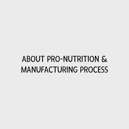Video - About Pro-Nutrition - Manufacture process