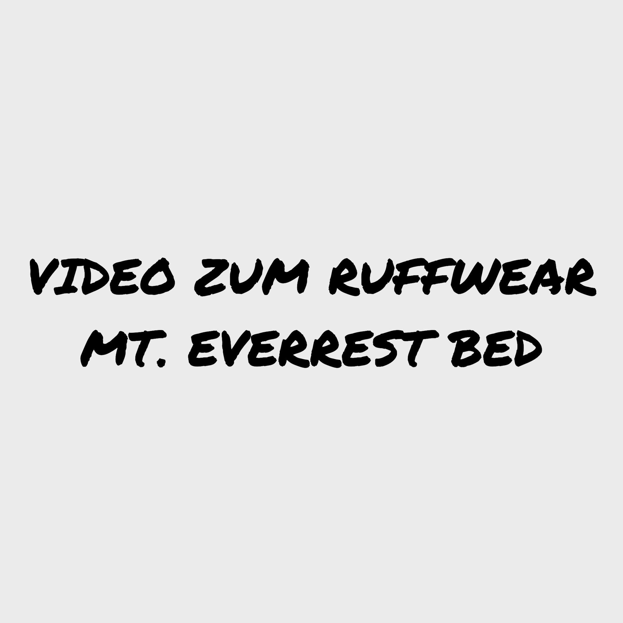 Video - Ruffwear Mt. Everrest Bed