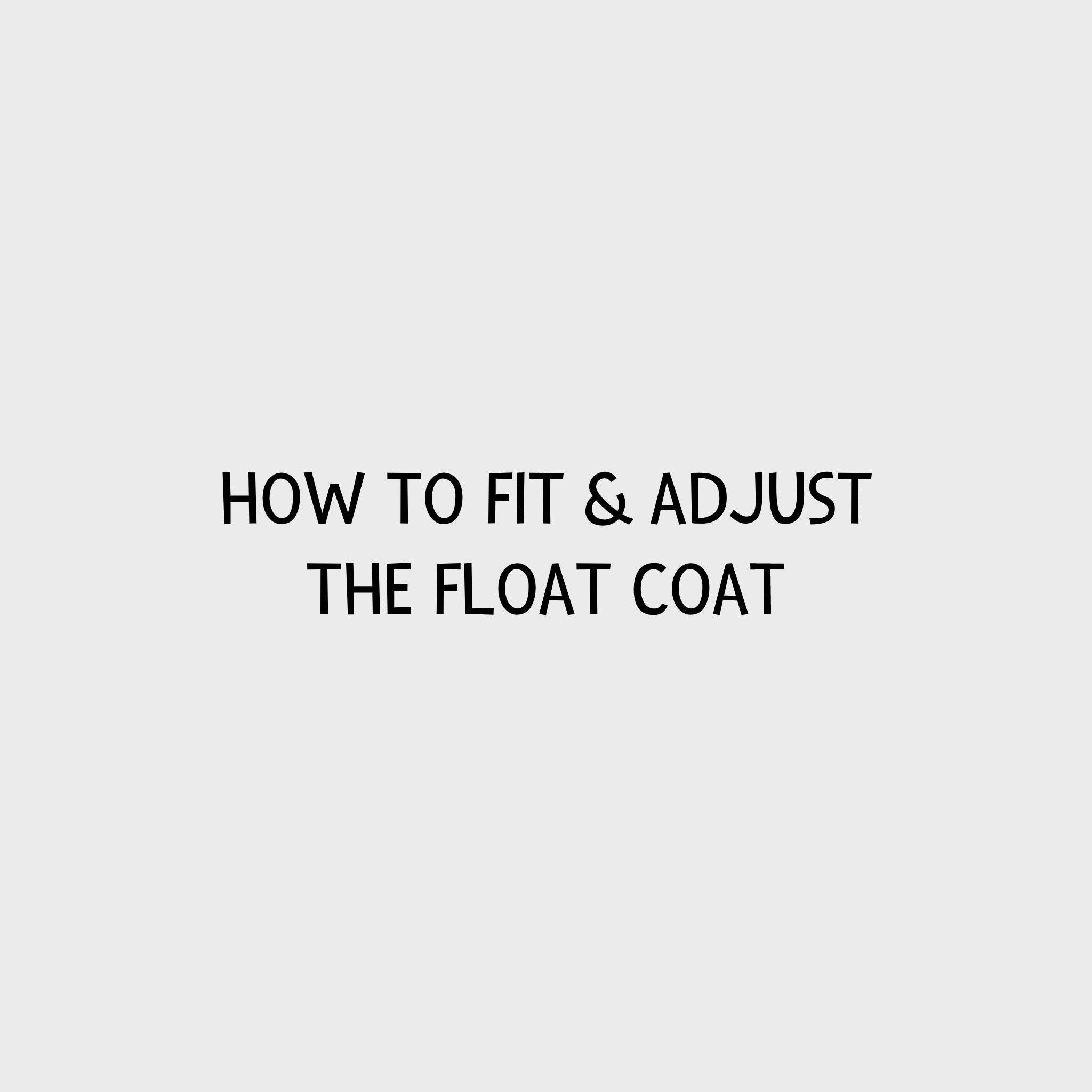 Video - How to Fit &amp; Adjust the Ruffwear Float Coat