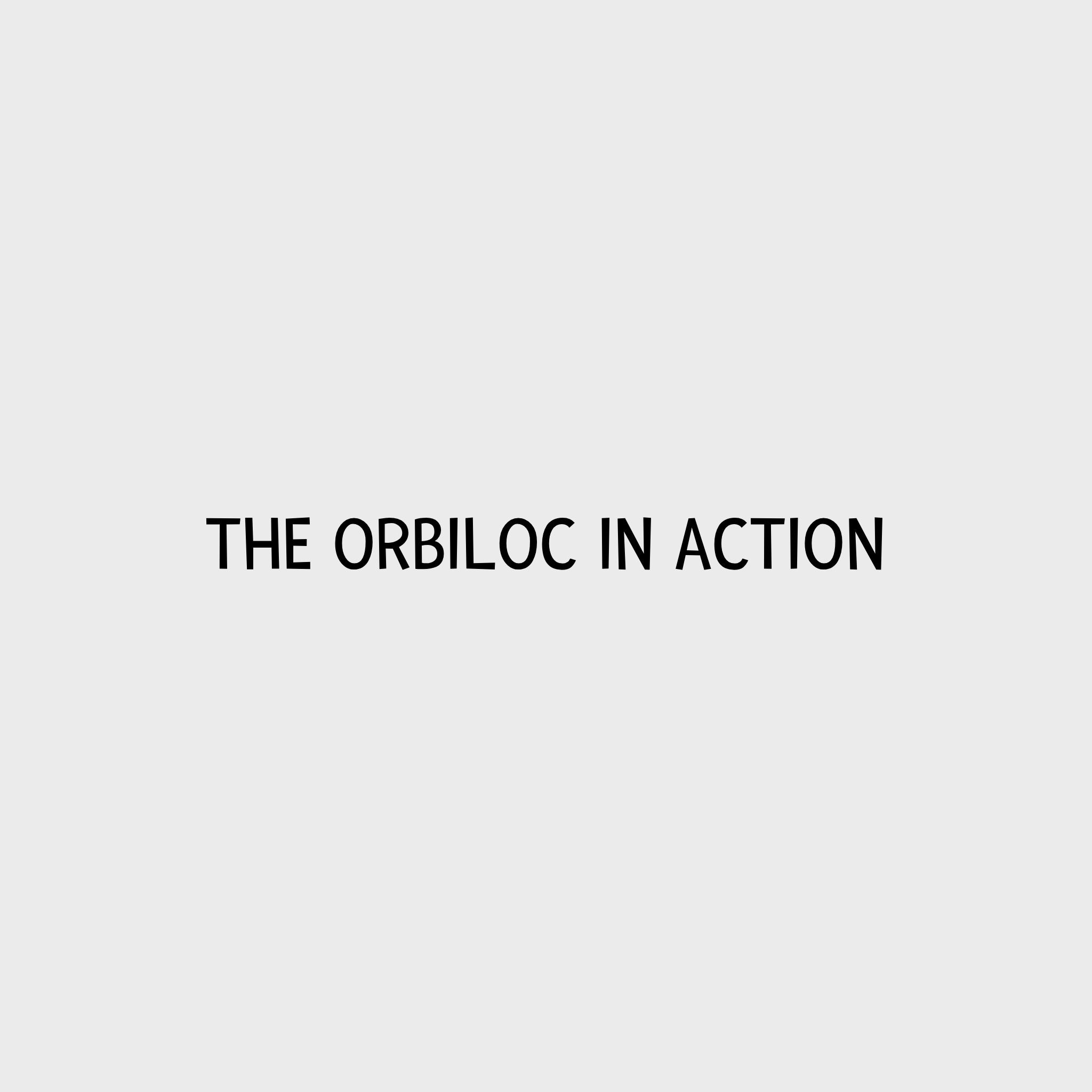 Video - Orbiloc in action