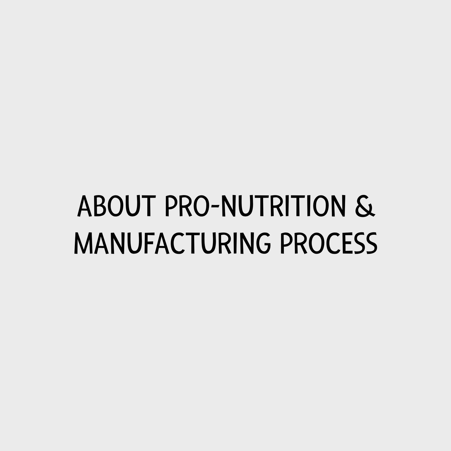 Video - About Pro-Nutrition - Manufacturing Process