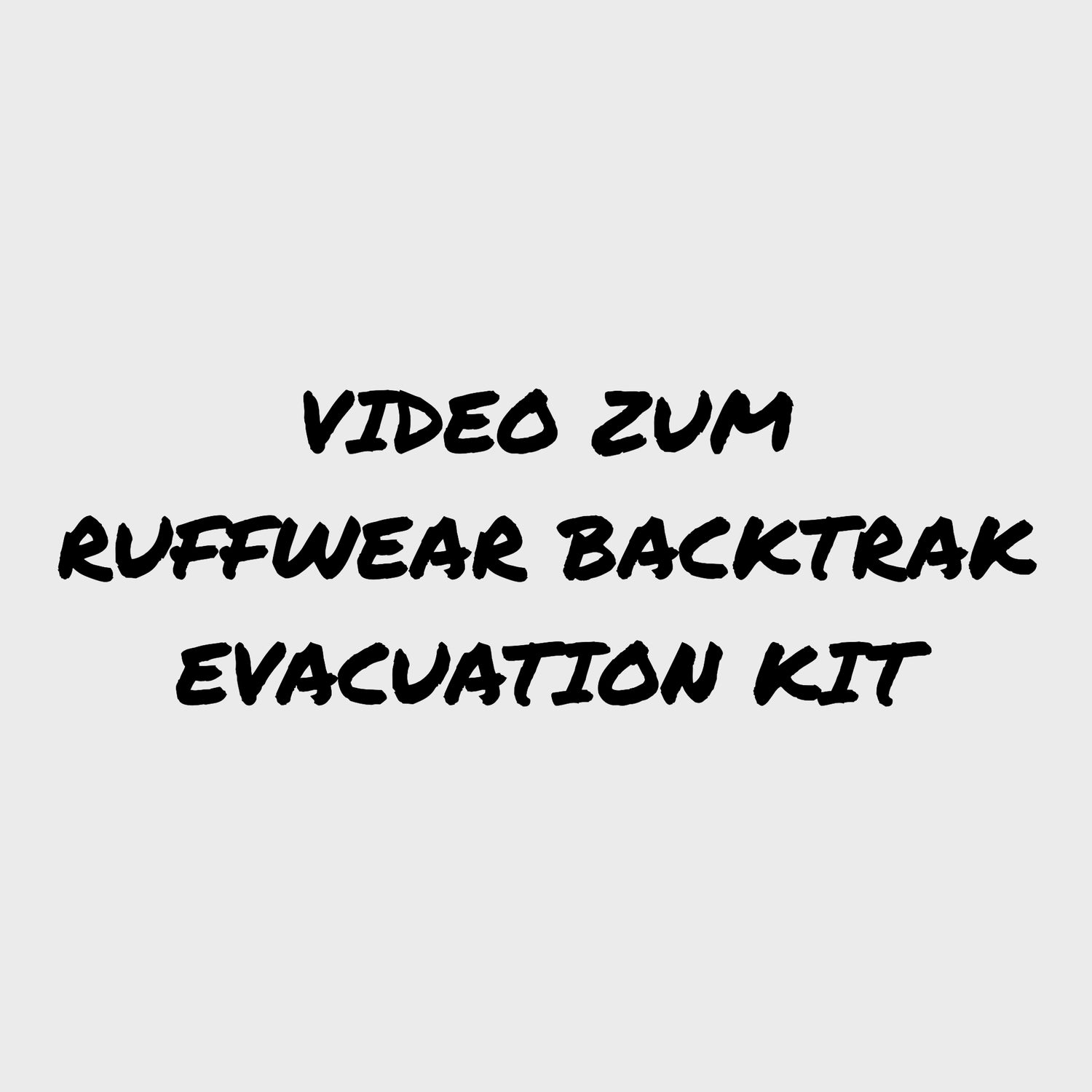 Video Ruffwear Backtrak Evacuation Kit